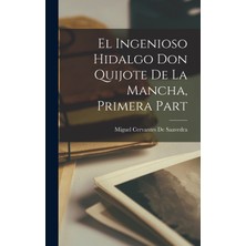 Step Kitap El Ingenioso Hidalgo Don Quijote De La Mancha, Primera Part