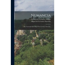 Step Kitap Numancia: Ein Trauerspiel Des Miguel De Cervantes Saavedra.