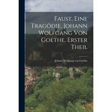 Step Kitap Faust, Eine Tragödie, Johann Wolfgang Von Goethe, Erster Theil
