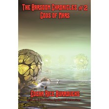 Step Kitap Gods Of Mars: The Barsoom Chronicles #2: A Positronic Book