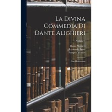 Step Kitap La Divina Commedia Di Dante Alighieri: Con Illustrazioni; Volume 1