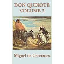 Step Kitap Don Quixote Vol. 2: The Further Adventures Of The Knight Of La Mancha