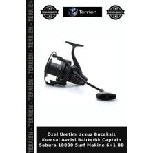 Terrien Özel Üretim Ucsuz Bucaksiz Kumsal Avcisi Balıkçılık Captain Sabura 10000 Surf Makine 6+1 Bb