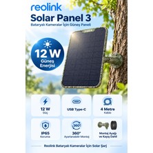 Reolink Solar Panel 3 Yüksek Verimli Güneş Paneli - 12W Type-C