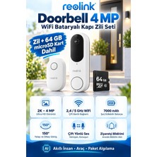 Reolink Doorbell 4mp Wi-Fi Bataryalı Kapı Zili + Iç Zil + 64GB Kart