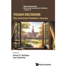 Step Kitap Tough Decısıons: The Unıversıty Presıdent's Journey