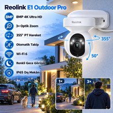 Reolink E1 Outdoor Pro 8mp 4K Wi-Fi 6 Dış Mekan Ptz Kamera