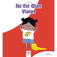 Marsilyan Iki Evi Olan Violet - Duygularımız