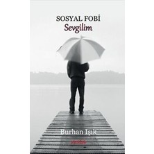 TeknoKapsül Sosyal Fobi Sevgilim