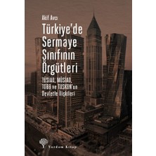 Yordam Türkiye’de Sermaye Sınıfının Örgütleri