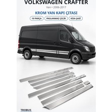 Trobus Volkswagen Crafter 2006-2017 Uyumlu Krom Yan Kapı Çıtası 10 Parça Paslanmaz Çelik Kısa Şasi