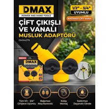 Dmax Çift Çıkışlı Vanalı Musluk Adaptörü 1/2-3/4
