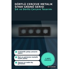 MiraLive Dörtlü Çerçeve Metalik Siyah Grano Serisi Duvara Gömme Anahtar Priz 1 Adet BX-316263