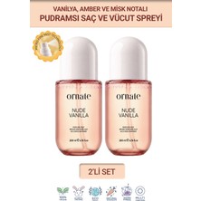 Ornate Nude Vanilla 2'li Set, Vanilya, Amber ve Misk Notalı Pudramsı Gurme Kokulu Saç ve Vücut Spreyi Body Mist 200 ml