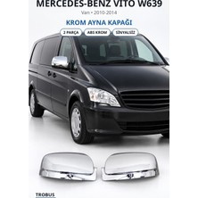 Trobus Mercedes-Benz Vito W639 2010-2014 Uyumlu Krom Ayna Kapağı 2 Parça Abs Krom Sinyalsiz