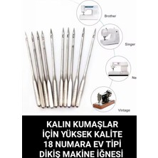 Tr Ev Tipi Dikiş Makine Iğnesi 18 Numara Kalın Kumaşlar Için 10 Adet