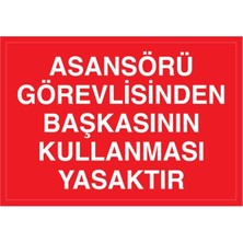 Gy Atelier Asansör Yük Taşımak Içindir Uyarı Tabelası - 50X70 Foreks - A7