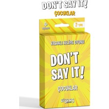 Odea Tr Don't Say It! Çocuklar, Yasaklı Kelime Kart Oyunu, 4+ Oyuncu, 7+ Yaş