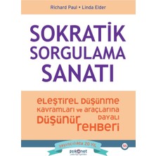Psikonet Yayınları Sokratik Sorgulama Sanatı: Eleştirel Düşünme Kavramları ve Araçlarına Dayalı Düşünme Rehberi