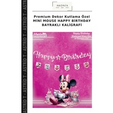 Premium Dekor Kutlama Özel Mini Mouse Happy Birthday Bayraklı Kaligrafi
