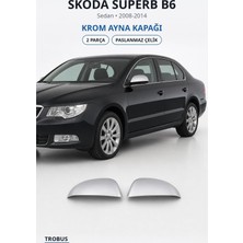 Trobus Skoda Superb B6 2008-2014 Uyumlu Krom Ayna Kapağı 2 Parça Paslanmaz Çelik
