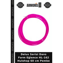 Armoris Delux Serisi Dans Form Eğlence HL-162 Hulohop 60 cm Pembe