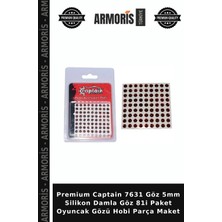 Armoris Premium Captain 7631 Göz 5mm Silikon Damla Göz 81I Paket Oyuncak Gözü Hobi Parça Maket