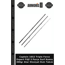 Armoris Captain 1652 Triple Force Expert Fuji 3 Parça Surf Kamış 300GR Atar Hissiyat Hızlı Takım