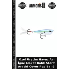 Armoris Özel Üretim Havuz Avı Iğne Maket Balık Storm Arashi Cover Pop Balığı