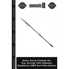 Armoris Delux Serisi Çinekop Avı Kıyı Avcılığı Tatil Albastar Bosphorus 2809 Surf Olta Kamışı