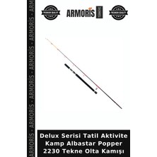 Armoris Delux Serisi Tatil Aktivite Kamp Albastar Popper 2230 Tekne Olta Kamışı