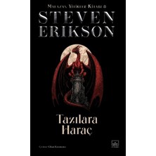 Chic Haven Tazılara Haraç - Malazan Yitikleri Kitabı 8
