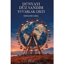 Dilkitap Yayınları Dünyayı Düz Sandım Yuvarlak Çıktı