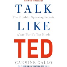 Like Ted: The 9 Public Speaking Secrets Of The World's Top Minds