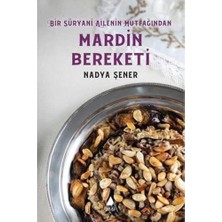 Bereketi - Bir Süryani Ailenin Mutfağından