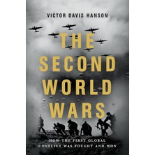 Happy Trend Second World Wars: How The First Global Conflict Was Fought And Won