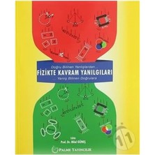 Happy Trend Kavram Yanılgıları: Doğru Bilinen Yanlışlardan... ...yanlış Bilinen Doğrulara