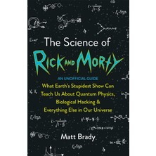 Science Of Rick And Morty (An Unofficial Guide)