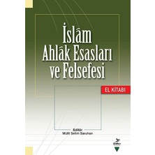 Grafiker Yayınları Islam Ahlak Esasları ve Felsefesi: El Kitabı