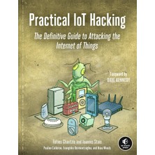 No Starch Press Practical Iot Hacking: The Definitive Guide To Attacking The Internet Of Things