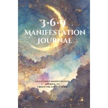 aklow akyoleticaret 369 Manifestation Günlük: A Guided Manifestation Journal To Create The Life You Want