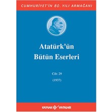 Hace Bazaar Atatürk'ün Bütün Eserleri Cilt: 29 (1937)
