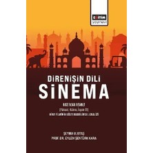 Eğitim Yayınevi Direnişin Dili Sinema: Rise Roar Revolt (Yüksel, Kükre, Isyan Et)