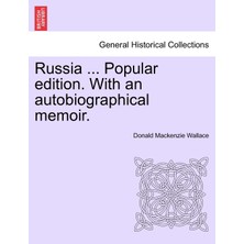 Step Kitap Russia ... Popular Edition. With An Autobiographical Memoir.