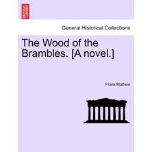 Step Kitap The Wood Of The Brambles. [a Novel.]