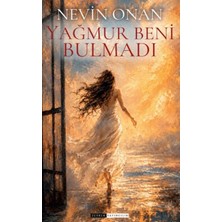 Marsilyan Yağmurlar Beni Bulmadı