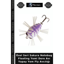 Terrien Özel Seri Sakura Notobug Floating Yemi Dere Avı Yapay Yem Fly Avcılığı