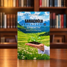 Prof Saracoğlu Saraçoğlu Günlükleri 4 - Epigenetik - Beynin Fren ve Gaz Pedalı - Imzalı Özel Baskı