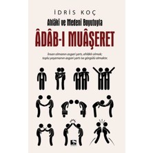 Ls Ahlaki ve Medeni Boyutuyla Adab-I Muaşeret