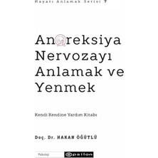 Ls Anoreksiya Nervozayı Anlamak ve Yenmek